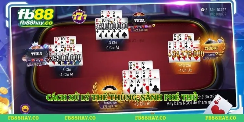 Mậu Binh – Cách Chơi Và Mẹo Binh Bài Chuẩn Cao Thủ Cách xử lý thế thùng, sảnh phé thủ