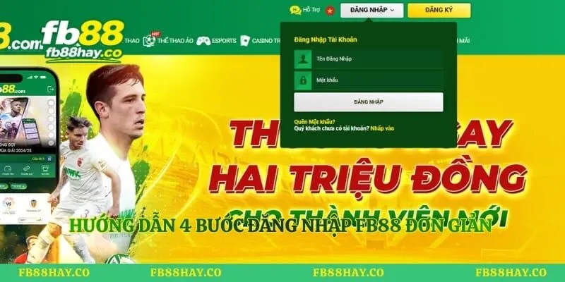 Hướng dẫn 4 bước đăng nhập fb88 đơn giản trên mọi thiết bị