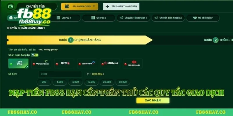 Nạp tiền fb88 bạn cần tuân thủ các quy tắc giao dịch an toàn